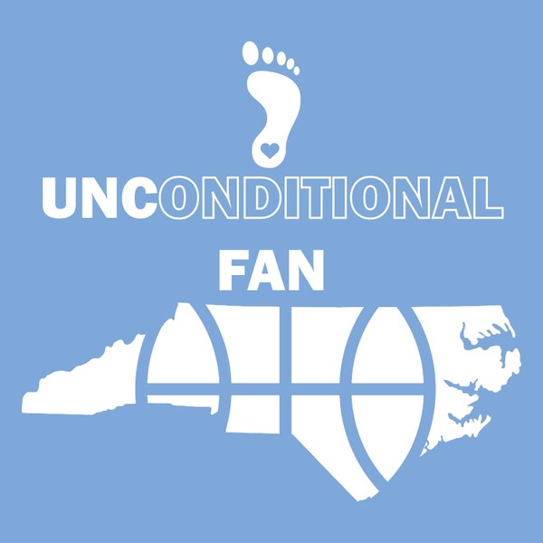 UNConditional Fan - North Carolina Tar Heels Basketball t-shirt/crew/hoodie/youth tee. No fair-weather fans need apply!!