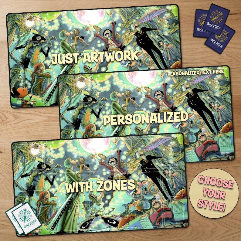 May include: Three rectangular gaming mats with colorful anime artwork, each with different text: "JUST ARTWORK", "PERSONALIZED", and "WITH ZONES". A circular sign says "CHOOSE YOUR STYLE!". Includes One Piece trading cards.
