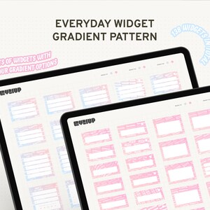 May include: Two digital screens displaying a set of 138 printable digital planner widgets with gradient patterns in pink and blue. The text "Everyday Widget Gradient Pattern" is displayed at the top of the image.