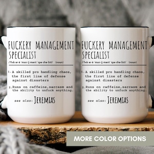 Fuckering Management Specialist Mug, Funny Coffee Mug, Sarcastic Work Mug, Coworker Gift, Office Mug, Gag Gift, Snarky Gift, Funny Sayings