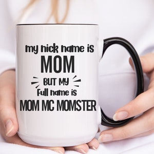 Funny Mother&#39;s day mug, Mom Gift, Mothers Day Gift, Moms coffee mug, Funny Mothers Day Gift for Mom Coffee Mug Funny Gift for Mom, mom  cup