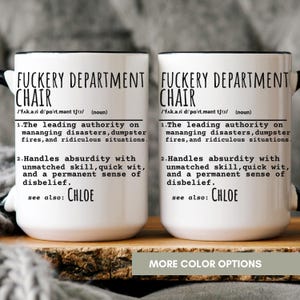 Fuckering Department Chair Mug, Funny Coffee Mug, Sarcastic Work Mug, Coworker Gift, Office Mug, Gag Gift, Snarky Gift, Funny Sayings cup