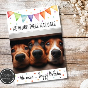 Carte d'anniversaire animal drôle - carte d'anniversaire chien à imprimer - carte de gâteau d'anniversaire - carte pour cadeau - carte d'anniversaire nous avons entendu dire qu'il y avait un gâteau