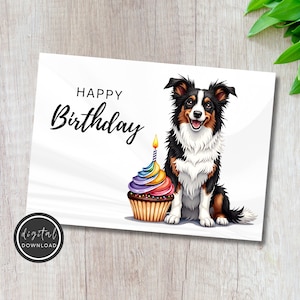 Happy Birthday Card - Printable Birthday Card Featuring Australian Shepherd and Cupcake -  DIGITAL Download - Printable Happy Birthday Card