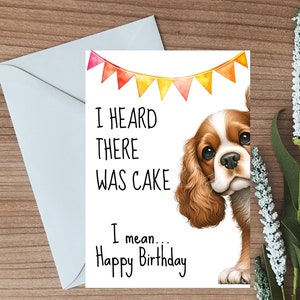 I Heard There Was Cake Birthday Card - Funny Dog Birthday Card - Printable Dog Birthday Card - Birthday Cake Card - Card for Dog Owner