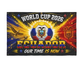 Ecuador World Cup 2026 Soccer Flag Double Sided | Our Time Is Now