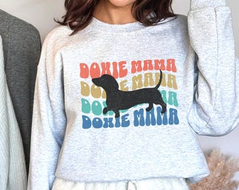 Cute Dachshund Sweatshirt, Dachshund Dog Mom Shirt, Dog Mama Birthday Gift, Doxie Gift for Her, Dachshund Gift for Mom, Dachshund Dog Shirt