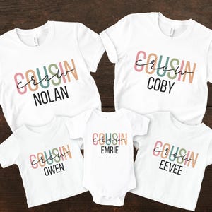 Personalized Cousin Crew Shirts, Customized Matching Cousin Shirt, Family T-shirt, Group Tee, Cousin Gifts, Cousin youth and Toddler Tees