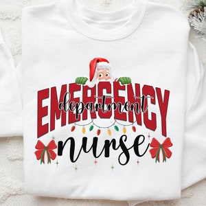 ER Nurse Christmas Sweatshirt ER Christmas Nurse Sweater Emergency Department Nurse Shirt Holiday Nurse Xmas Gift For Nurse Santa Winter Tee