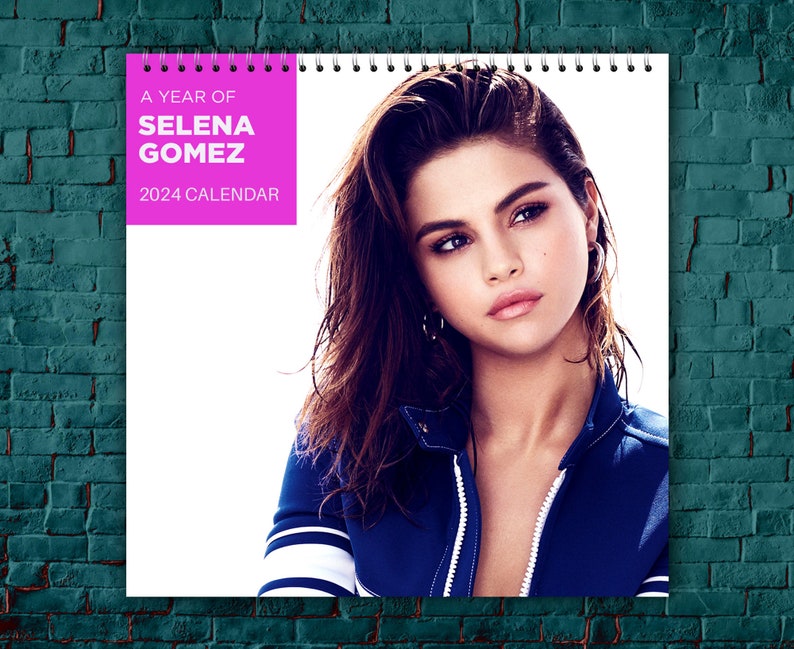 Selena Go.mez Calendar 2024 Celebrity Calendar 2024 2024 Etsy