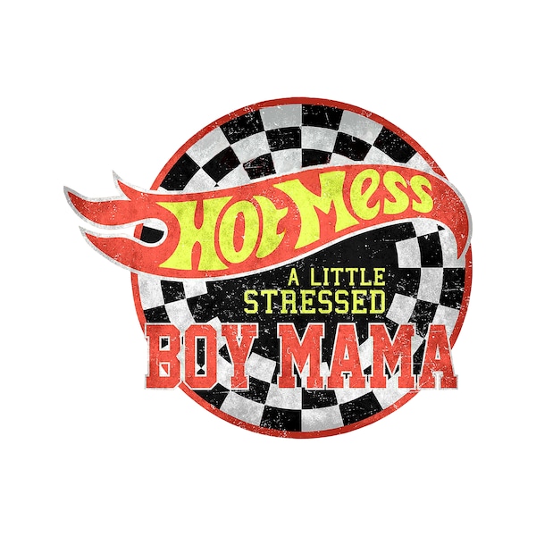 Hot Mess - A Little Stressed - Boy MAMA - *PNG file* rainbow checkered is clean and new design ,