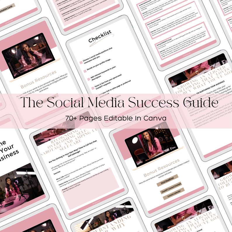 May include: A pink and white digital guide titled "The Social Media Success Guide" with the subtitle "70+ Pages Editable In Canva". The guide features a checklist, bonus resources, and tips for growing an aligned following. The guide is designed for social media marketing.