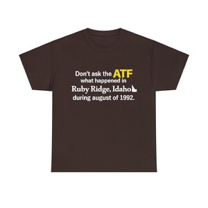 Don't Ask the ATF What Happened in Ruby Ridge, Idaho , Graphic Design ...