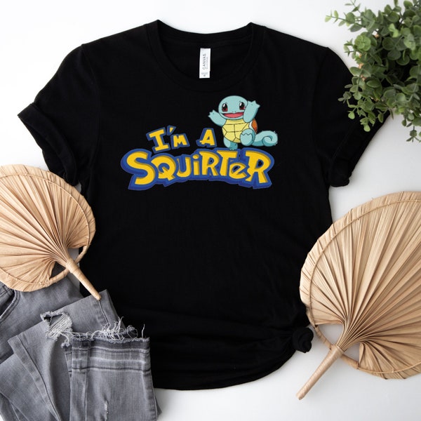 I'm a squirter t-shirt funny meme gift for your girl Unisex Heavy Cotton Tee