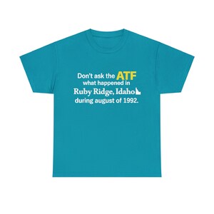 Don't Ask the ATF What Happened in Ruby Ridge, Idaho , Graphic Design ...