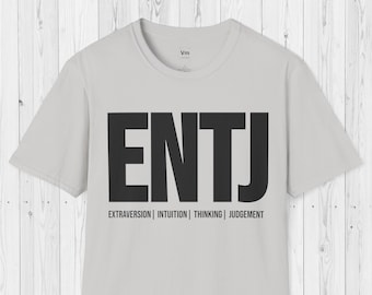 ENTJ Personality Type Shirt | Short Sleeve Unisex T-shirt | ENTJ Gift | Myers-Briggs Personality Types Shirt