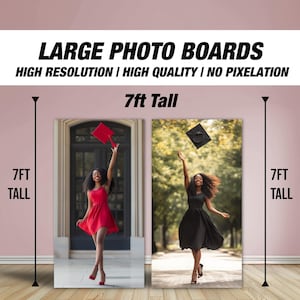 May include: Two 2.1 metre tall photo boards with images of a woman in a red dress and a woman in a black dress. Both women are holding graduation caps. The text "LARGE PHOTO BOARDS" is at the top of the image. The text "HIGH RESOLUTION | HIGH QUALITY | NO PIXELATION" is below the text "LARGE PHOTO BOARDS". The text "7ft Tall" is in the center of the image.