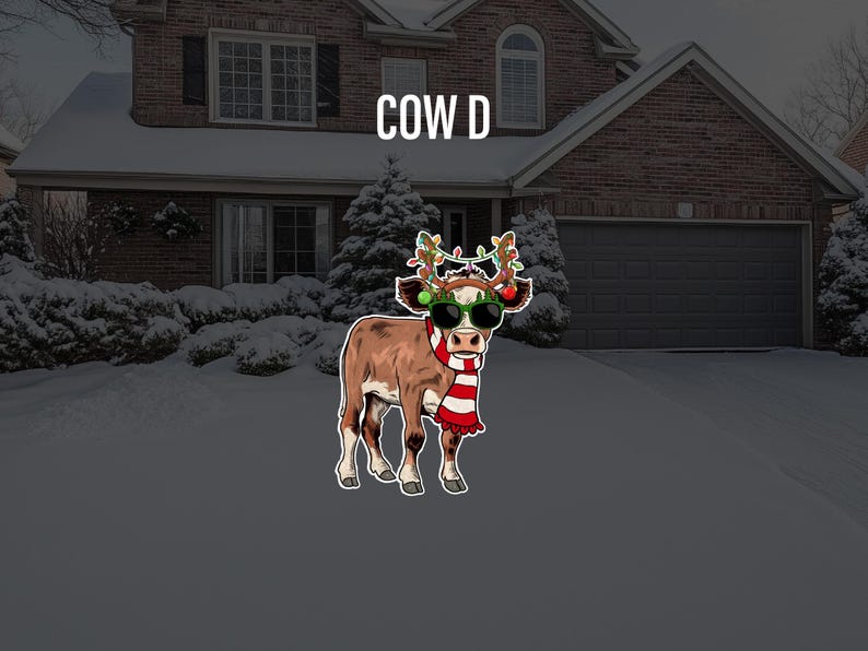 May include: A cartoon cow wearing a red and white striped scarf and sunglasses with a green and red garland on its head. The cow is standing in front of a house with a snowy driveway.