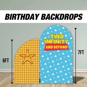 May include: Two birthday backdrop panels, one with a blue background and white clouds with the text "Two Infinity and Beyond", and the other with a yellow and brown checkered pattern and a sheriff's star. The backdrop panels are 7 feet tall and 6 feet wide.