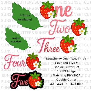 May include: A digital cookie cutter set featuring strawberry designs with the numbers one through five. The image includes green leaves, red strawberries with white flowers, and text in pink. The cookie cutters range from 3.5 to 4.25 inches.