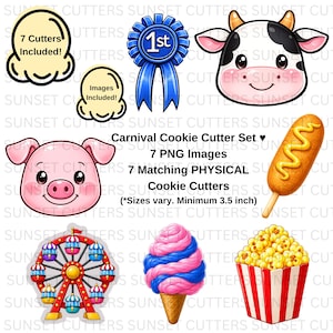 May include: A carnival cookie cutter set featuring 7 PNG images and 7 matching physical cookie cutters. The set includes illustrations of a cow, pig, corn dog, ferris wheel, cotton candy, popcorn, and a blue 1st place ribbon. Text states 7 Cutters Included, Images Included, and sizes vary with a minimum of 3.5 inches.