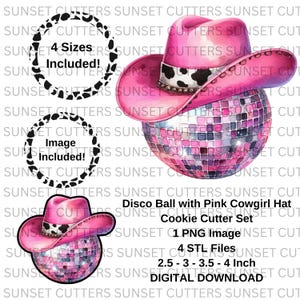 Disco Ball with Cowgirl Hat STL and PNG Cookie Cutter Set, STL Cutters, stl Cookie Cutters, Cookie Cutters, Pink Cowgirl Hat png, Disco Ball