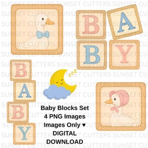 May include: A digital download set of baby blocks with a duck and a sleeping moon. The blocks spell "BABY" in pastel colors. The set includes 4 PNG images. The text "Baby Blocks Set" and "DIGITAL DOWNLOAD" are also visible.