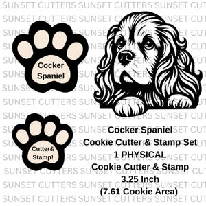 May include: Black and white Cocker Spaniel cookie cutter and stamp set. Includes a paw print with "Cocker Spaniel" text, a paw print with "Cutter & Stamp!" text, and a Cocker Spaniel head. The cookie area is 3.25 inches.