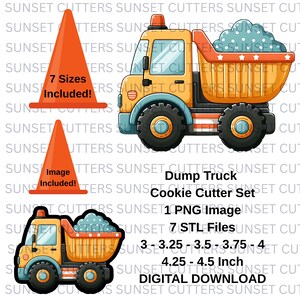 May include: A digital download featuring a cartoon dump truck cookie cutter set. The set includes a dump truck, traffic cones, and text that reads "Dump Truck Cookie Cutter Set." The set includes 7 STL files, 1 PNG image, and comes in 7 sizes ranging from 3 to 4.5 inches.