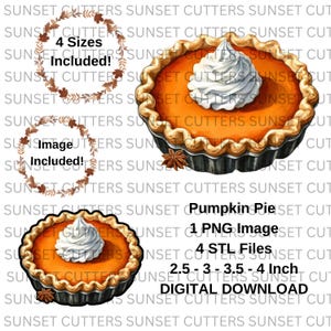 Puede incluir: Una descarga digital de un archivo SVG de pastel de calabaza para cortar. La imagen muestra una ilustración dibujada a mano de un pastel de calabaza con crema batida. El texto en la imagen dice "Pumpkin Pie", "1 PNG Image", "4 STL Files", "2.5 - 3 - 3.5 - 4 Inch", y "DIGITAL DOWNLOAD".
