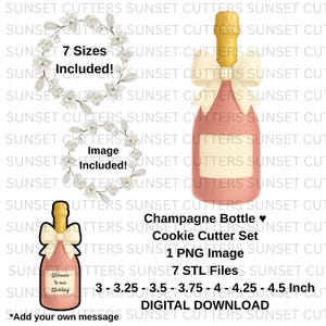May include: A digital download set featuring a champagne bottle cookie cutter design. The set includes 7 sizes ranging from 7.6 to 11.4 cm, a PNG image, and 7 STL files. The design includes a bow and the text "Welcome to our Wedding".