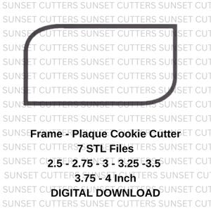 May include: A dark gray frame-shaped cookie cutter with rounded corners. The text "Frame - Plaque Cookie Cutter" and "7 STL Files" are visible. Sizes range from 2.5 to 4 inches. Digital download.