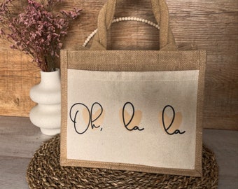 Jute bag, jute bag, “oh la la”