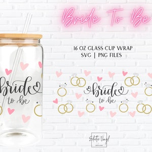 Il bicchiere Libbey da 16 once può avvolgere i file tumbler per sublimazione SVG PNG / futura sposa, festa nuziale, matrimonio, fidanzamento
