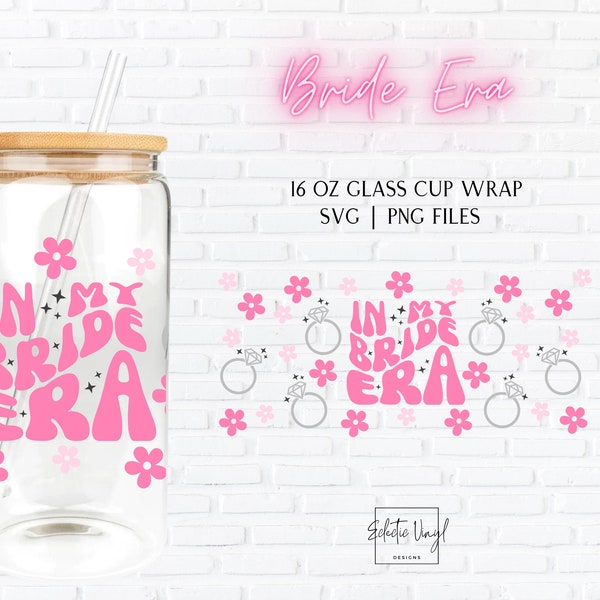 16 oz Libbey Glass Can Wrap SVG PNG Sublimation Tumbler Files | Bride Era, Bridal Party, Bachelorette, Wedding