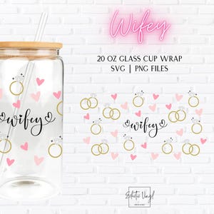 20 oz Libbey Glass Can Wrap SVG PNG Sublimation Tumbler Files | Esposa, Festa de Noiva, Senhorita para Sra., Presente de Chá de Casamento, Chá de Panela, Esposa