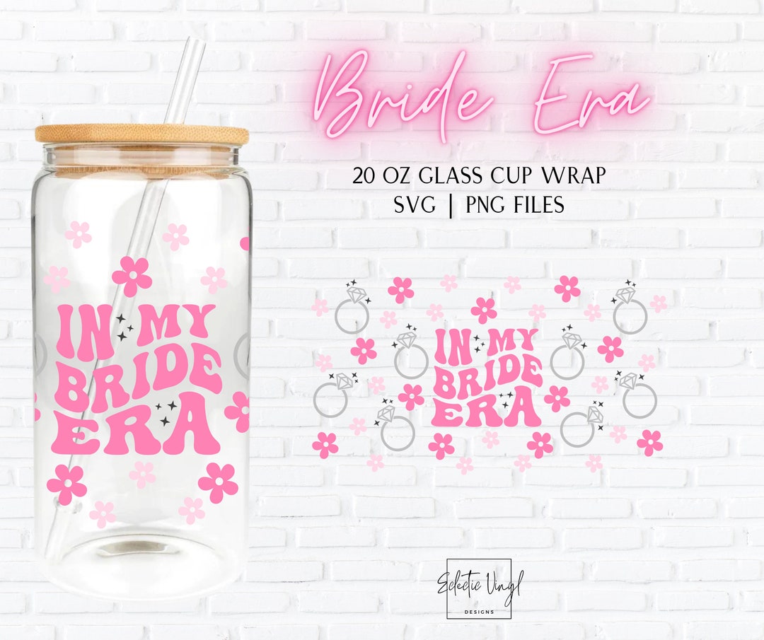 20 Oz Libbey Glass Can Wrap SVG PNG Sublimation Digital Files | Bride ...