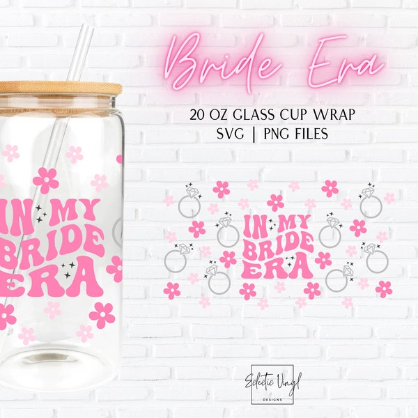 20 oz Libbey Glass Can Wrap SVG PNG Sublimation Digital Files | Bride Era, Bridal Party, Bachelorette, Wedding