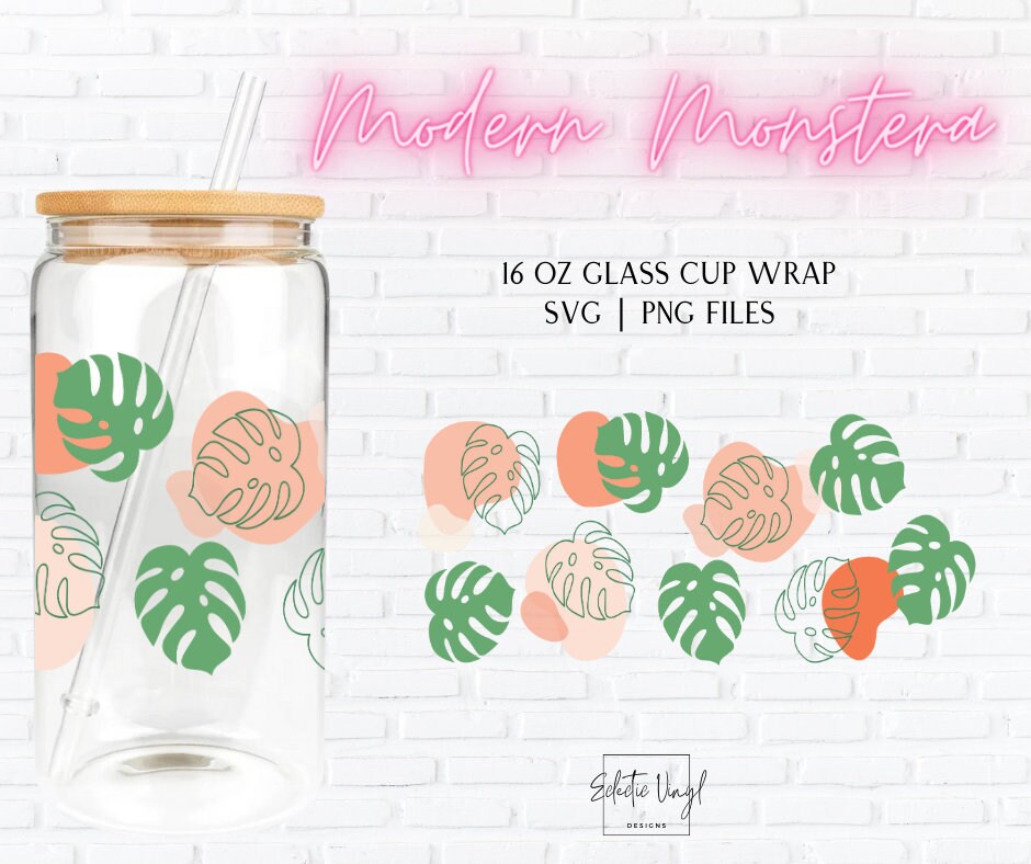 16 Oz Libbey Glass Can Wrap SVG PNG Sublimation Tumbler Files Monstera ...