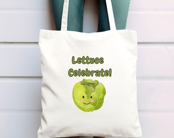 Lettuce Us Celebrate Canvas Tote Bag, Grocery Farmers Market Tote, Reusable Minimalist Tote Bag, Gift For Men Women, Multi Use Bag, Food Pun