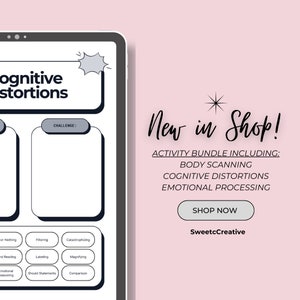 Peut inclure: L'écran d'une tablette numérique affiche une feuille de travail imprimable pour les distorsions cognitives. La feuille de travail comprend une section de défi et une liste de distorsions cognitives telles que la pensée tout ou rien, le filtrage, la catastrophisation, la lecture de l'esprit, l'étiquetage, la magnification, le raisonnement émotionnel, les déclarations de devoir et la comparaison. Le texte "Nouveau en boutique !" est affiché sur le côté droit de l'image avec le texte "Ensemble d'activités comprenant : Scan corporel, Distorsions cognitives, Traitement émotionnel" et un bouton qui dit "Acheter maintenant".
