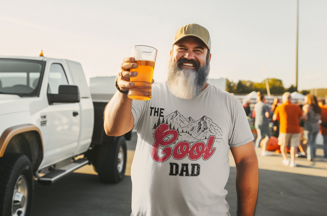The Cool Dad Short Sleeve T Shirt With Mountains ,beer T Shirt , Gifts