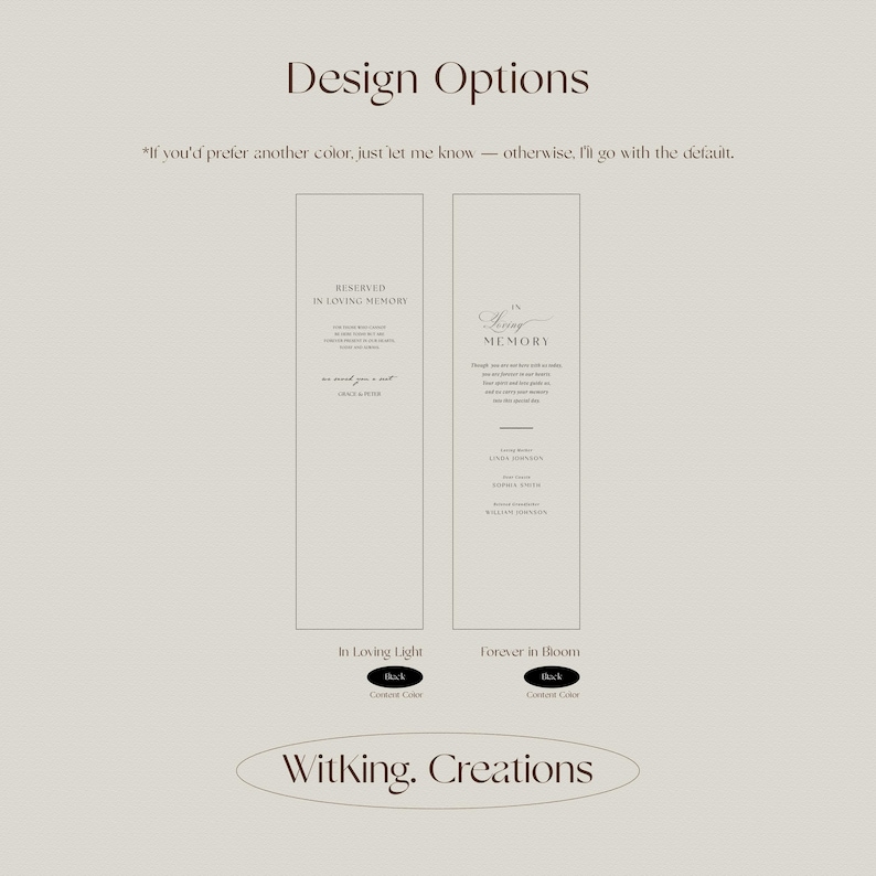 May include: Two rectangular memorial sign templates titled Design Options. The left template is labeled In Loving Light and the right is labeled Forever in Bloom. Both feature black text on a light background with placeholders for names and dates.