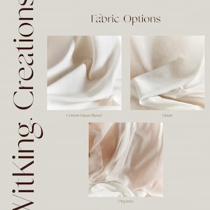 May include: A display titled Fabric Options by Witking Creations showing three white fabric swatches labeled Cotton-Linen Blend, Linen, and Organza. The swatches show the texture and drape of each material in a neutral, light-colored setting.