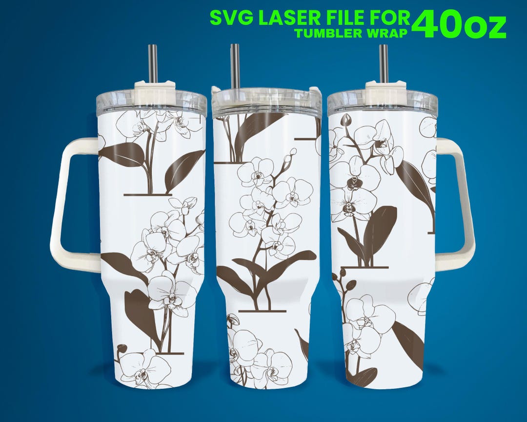 Orchid Flower Laser Engraved Tumbler Wrap Design for 40 Oz Tumbler (SVG ...