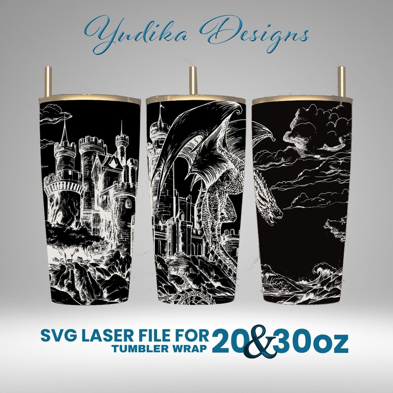 May include: SVG laser file for 20 & 30 oz tumbler wrap. Three designs are shown: a castle, a dragon, and a dragon with a castle in the background. All designs are in white on a black background.