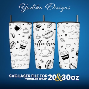 Coffee Laser Engraved Full Wrap Design For 30 and 20 oz Tumbler, Coffee SVG Laser File.