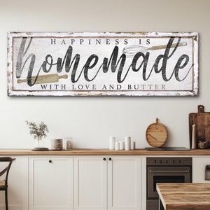 Happiness is Homemade Farmhouse Sign, Housewarming Present Kitchen Decor, Kitchen Sign, Rustic Vintage Farmhouse Quote, Large Canvas All Art