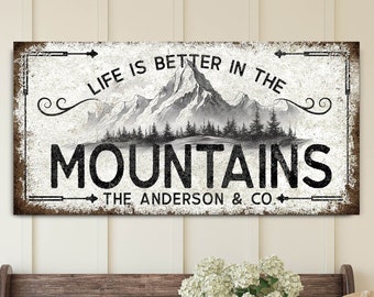 Personalized Home Sign, Life is Better in the Mountains Wall Art, Custom Cabin&mountain Home Decor, Custom Family Name Sign