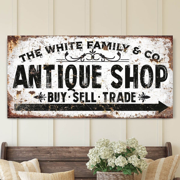 Personalized Antique Shop Sign, Family Name Sign, Buy Sell Trade Sign, Market Sign, Market Decor, Antique Lover Gift, Gift for Collector
